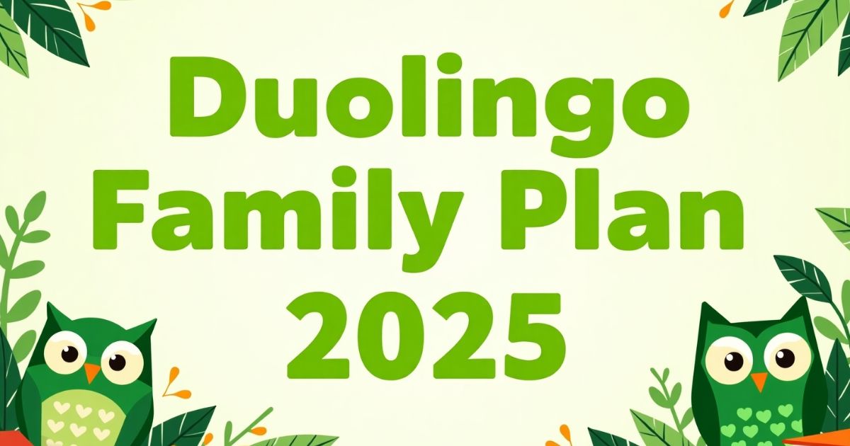 Duolingo Family Plan Cost 2025