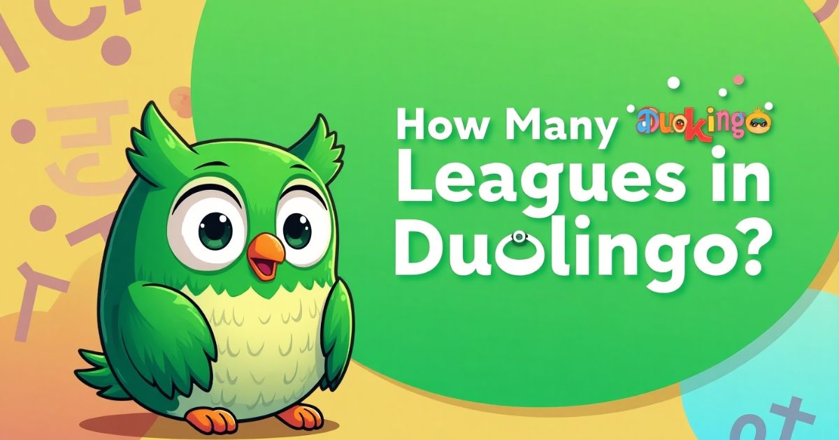 How Many Leagues in Duolingo The Complete Guide