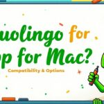 Is There A Duolingo For App For Mac