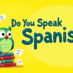 Do You Speak Spanish