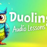 Duolingo Audio Lessons